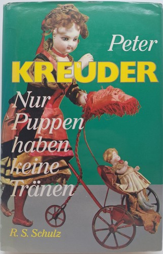 Peter kreuder nur puppen - kreuder,