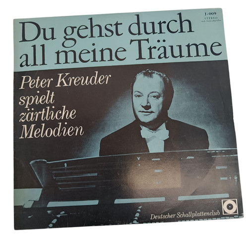 Peter kreuder gehst durch - kreuder, du